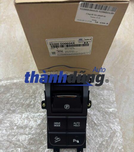 công tắc thắng tay điện tử hyundai tucson | 93300d30604x